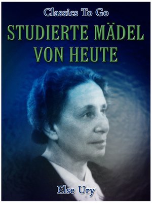 cover image of Studierte Mädel von heute